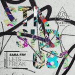 cover: Sara Fry - Let's Freak