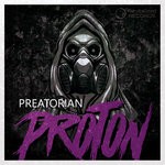 cover: Preatorian - Proton