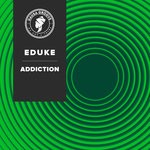 cover: Eduke - Addiction