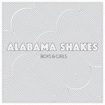 cover: Alabama Shakes - Boys & Girls