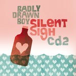 cover: Badly Drawn Boy - Silent Sigh