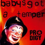 cover: The Prodigy - Baby's Got A Temper