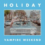 cover: Vampire Weekend - Holiday