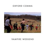 cover: Vampire Weekend - Oxford Comma