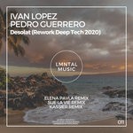 cover: Ivan Lopez|Pedro Guerrero - Desolat (Rework Deep Tech 2020)