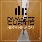 cover: Damarezcurtis - Nothing More