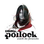 cover: Emma Pollock - Watch The Fireworks