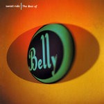 cover: Belly - Sweet Ride - Best Of Belly