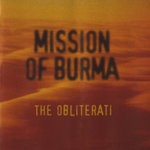 cover: Mission Of Burma - The Obliterati