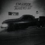 cover: Kim Gordon - Murdered Out