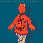 cover: Queens Of The Stone Age - The Evil Has Landed