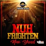 cover: Nine Yaad - Nuh Frighten