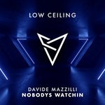 cover: Davide Mazzilli - Nobodys Watchin