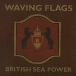 cover: Sea Power - Waving Flags