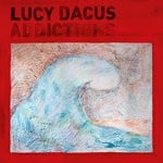 cover: Lucy Dacus - Addictions