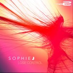 cover: Sophie J - Lose Control