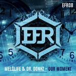 cover: Dr. Donkz|Melolife - Our Moment