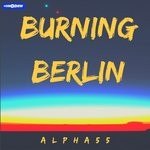 cover: Alpha55 - Burning Berlin