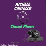 cover: Michele Cartello - Closed Phone