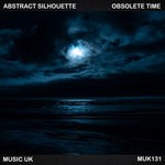 cover: Abstract Silhouette - Obsolete Time