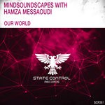 cover: Mindsoundscapes & Hamza Messaoudi - Our World