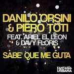 cover: Ariel El Leon|Danilo Orsini|Davy Floris|Piero Toti - Sabe' Que Me Guta