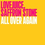 cover: Saffron Stone - All Over Again (Edit)