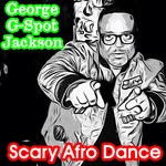 cover: George "g-spot" Jackson - Scary Afro Dance