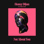 cover: Hadiya George|Honey Dijon - Not About You