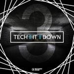 cover: Various - Tech It Down! Vol 3