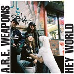 cover: A.r.e. Weapons - Hey World