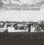 cover: Jeffrey Lewis - City & Eastern Songs