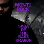 cover: Monti Rock - Saga Of The Bass Dragon