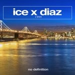 cover: Ice X Diaz - 1994