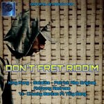 cover: Gaffa Blue - Don't Fret Riddim