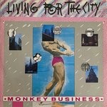 cover: Monkey Business - Living For The City