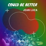 cover: Jean Luca - Could Be Better