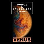 cover: Pomoz|Controlled Chaos - Venus