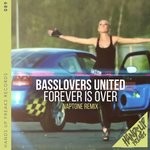 cover: Basslovers United - Forever Is Over (Naptone Remix)