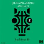 cover: Amahaus|Jhonatan Moraes - Black Lives Matter