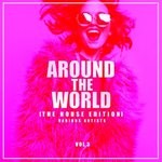 cover: Various - Around The World Vol 3 (The House Edition)