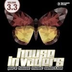 cover: Various - House Invaders/Pure House Music Vol 3.3