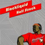 cover: Blackliquid - Half Struck