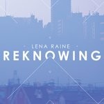 cover: Lena Raine - Reknowing