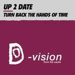 cover: Up 2 Date - Turn Back The Hands Of Time