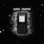 cover: Frosty - Super Trapper