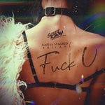 cover: Rafha Madrid|Trivans - Fuck U (Explicit)