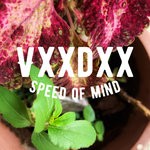 cover: Vxxdxx - Speed Of Mind