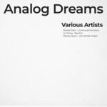 cover: Nikolas Noam|Ly Cheng|Maribel Tafur - Analog Dreams