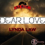 cover: Dj R@y|Lynda Law - Dear Love